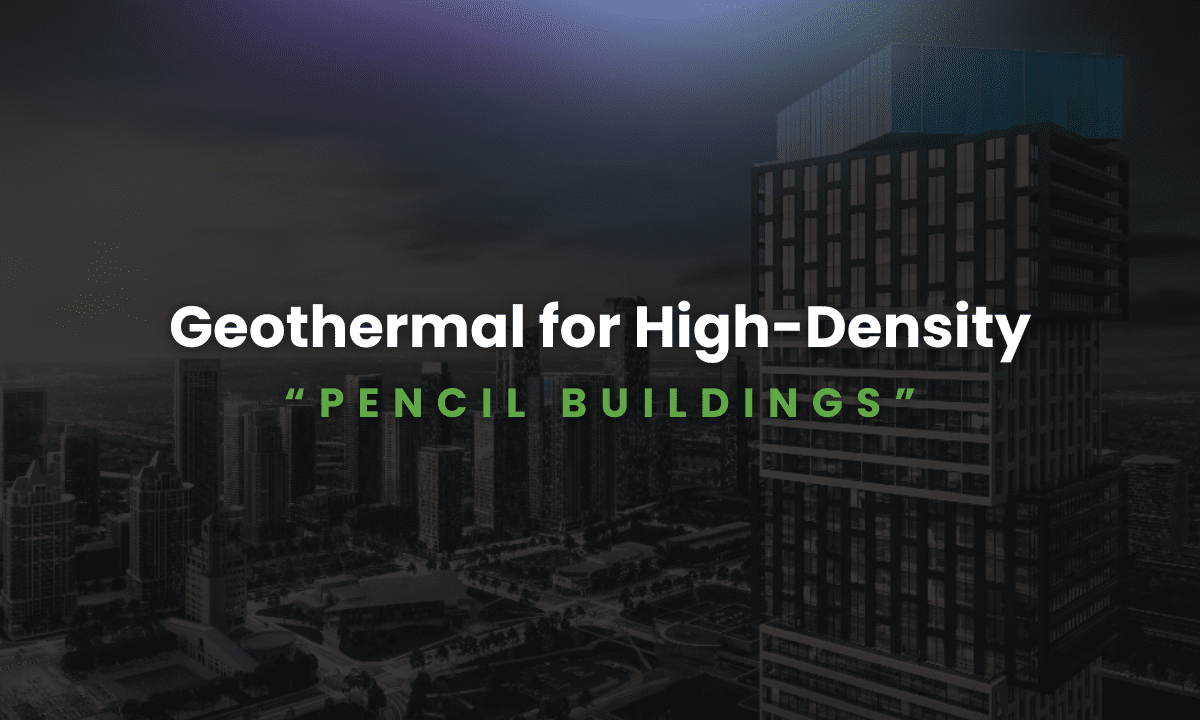 Webinar – Geothermal for High-Density “Pencil Buildings”